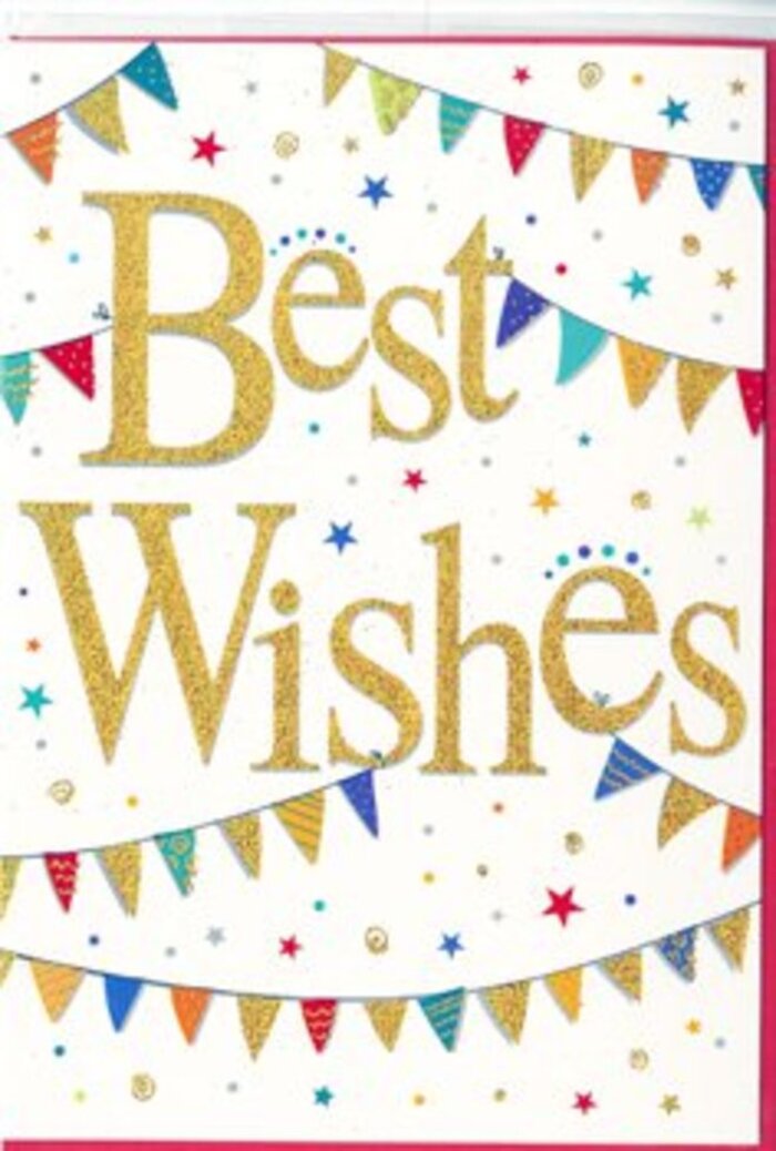 The Best Wishes card in this image feels like a pocket-sized festival, with its golden lettering and playful bunting evoking the spirit of local celebrations around Bow. Dominating the middle of the design, the phrase Best Wishes is written in flowing, calligraphic script, the letters rendered in deep, gleaming gold that looks almost hand-foiled. The strokes are smooth and confident, with gentle curves that give the message a warm, personal tone-as if carefully penned for someone special. Surrounding the words, lines of decorative pennants arc across the top and bottom of the card, recalling the colourful trims often seen at community events near Grove Hall Park or along the side streets off Roman Road. Each small triangle of bunting is painted in a bright, saturated hue-turquoise, magenta, lemon yellow, leafy green-with some flags adorned with subtle dots or stripes that add a hint of pattern. The bunting strands curve gracefully, framing the message without overshadowing it, like a celebratory garland hung just to honour the recipient. Scattered throughout the white background are small starbursts and dots in coordinating colours, placed sparingly so they suggest confetti caught mid-air rather than a fully filled sky. This combination of crisp white space, twinkling stars, and colourful flags creates a lively yet uncluttered composition. It's exactly the kind of card that pairs beautifully with a fresh bouquet sent across Bow for a graduation, a housewarming near the Limehouse Cut, or a new business opening on a side street by the station. The overall impression is one of optimism and heartfelt support, as if the card itself is quietly cheering on the next chapter.
